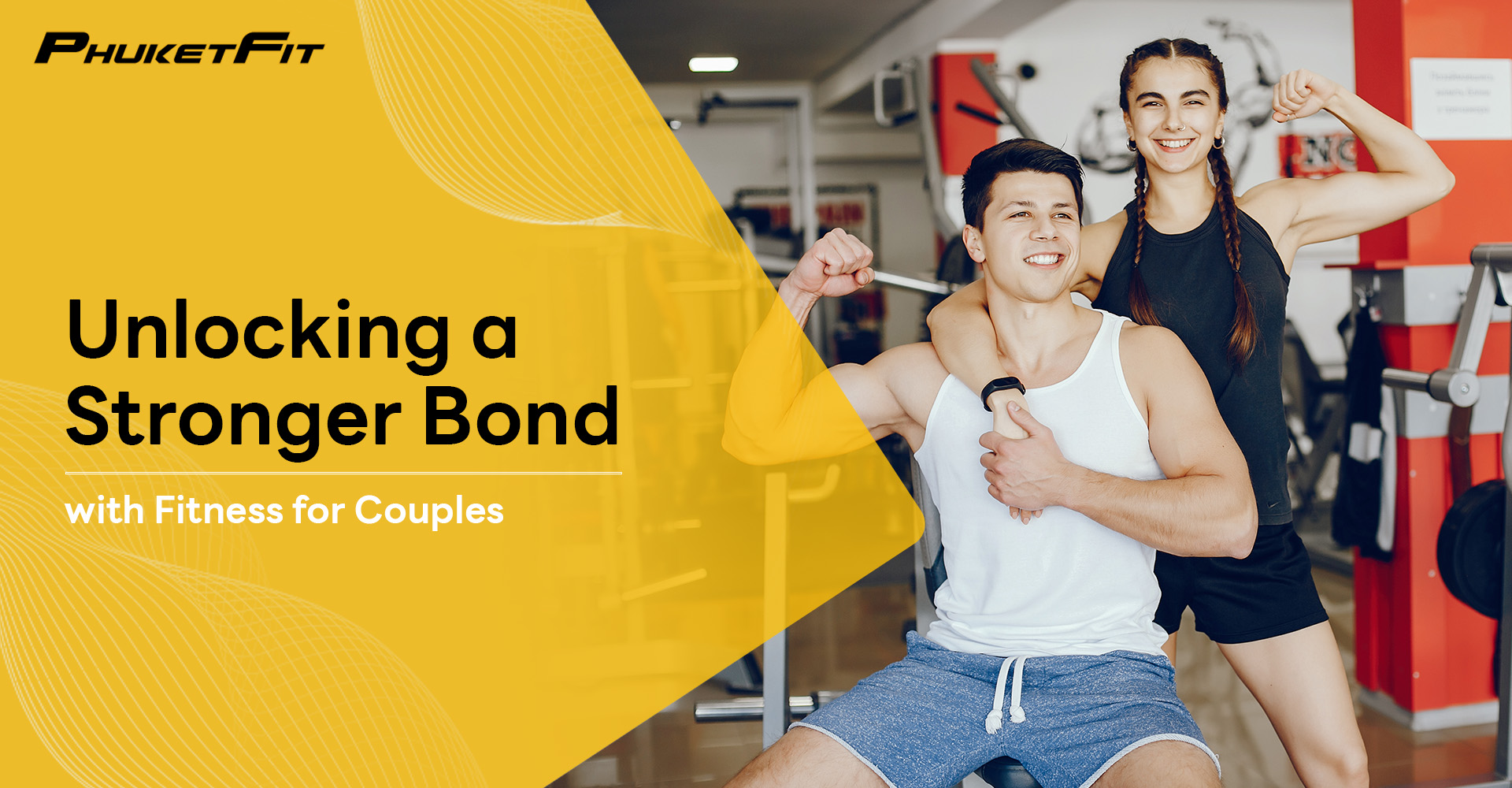 Unlocking a Stronger Bond with Fitness for Couples