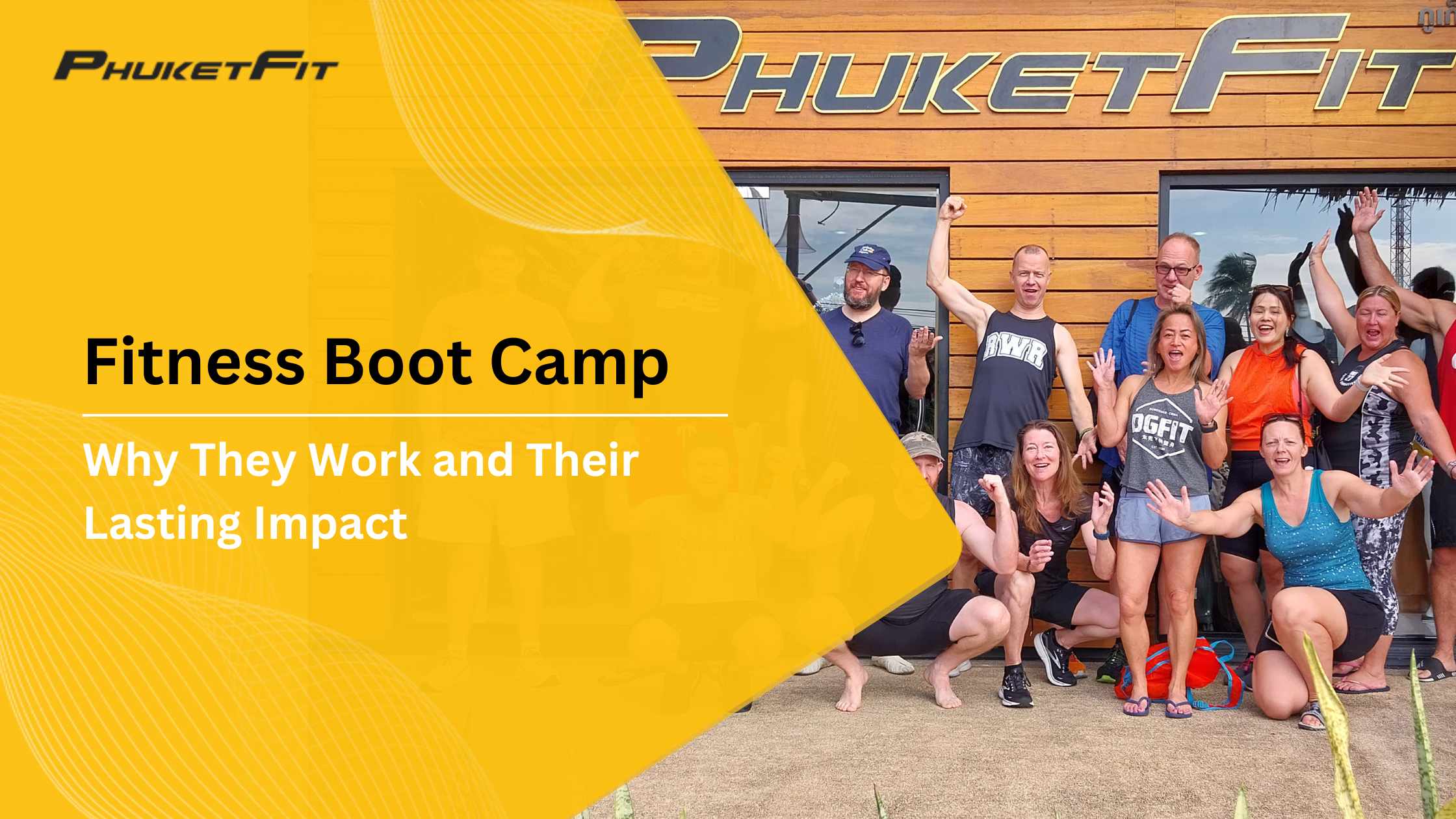 Fitness Boot Camp - Why They Work and Their Lasting Impact - PhuketFit