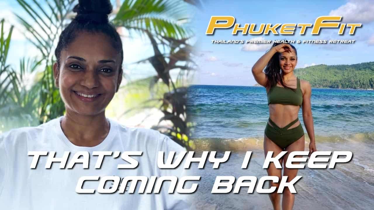 PhuketFit-Thumbnail-Sonali-Thats-Why-I-Keep-Coming-Back